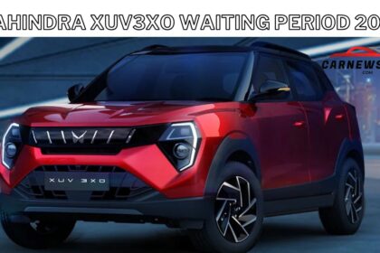 Mahindra XUV3XO Updated Waiting Period 2025