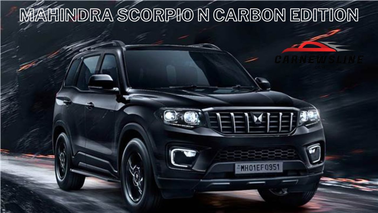 Mahindra Scorpio N Carbon Edition Launched